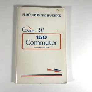 1977 Cessna 150M Commuter Pilot Operating Handbook POH Flight Manual D1080-13